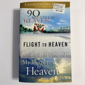 Experiencing Heaven 90 Minutes in Heaven Flight to Heaven My Journey to Heaven